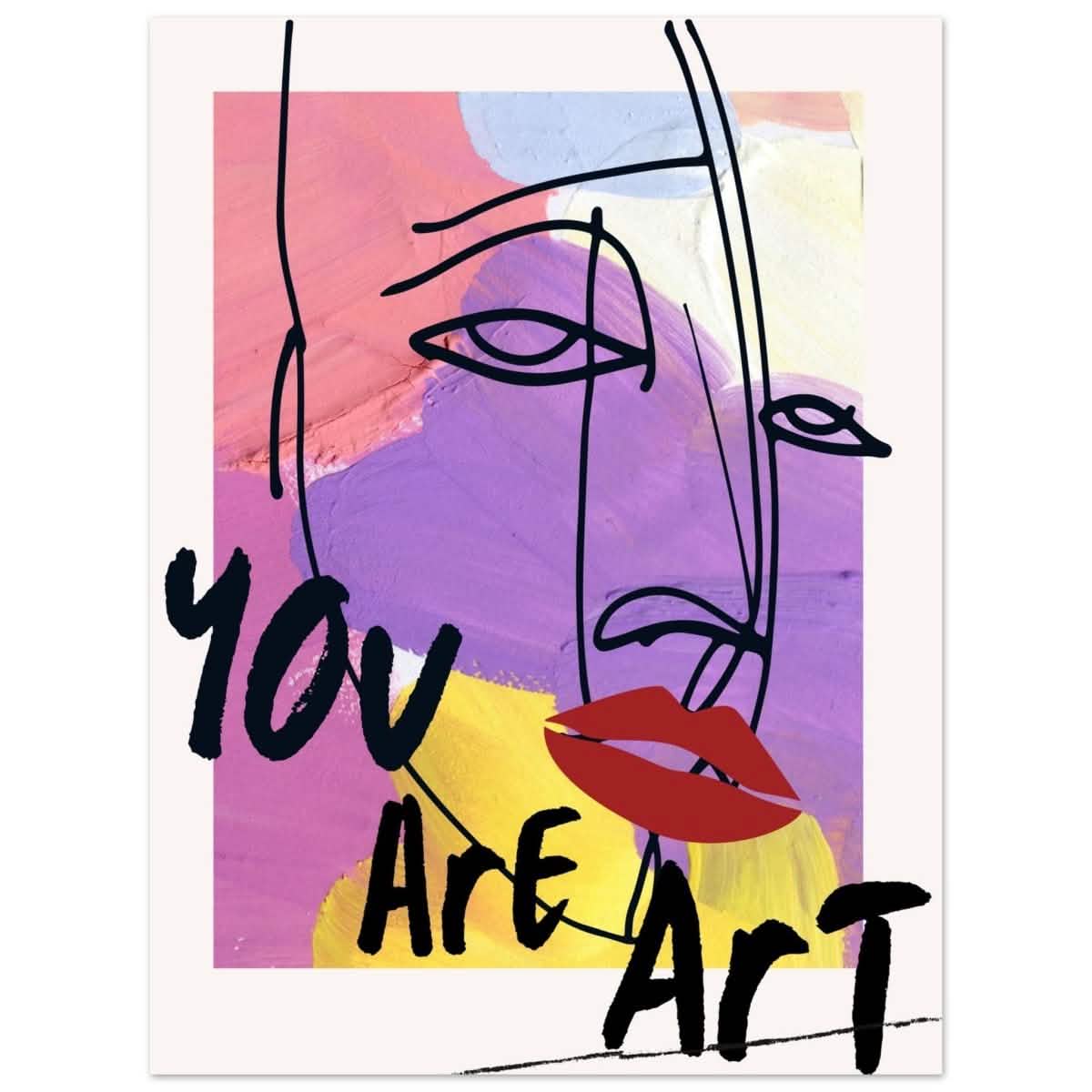 Abstract Expression: You Are Art | Wall art Print - 60x80 cm / 24x32″ - Aluminum Print -