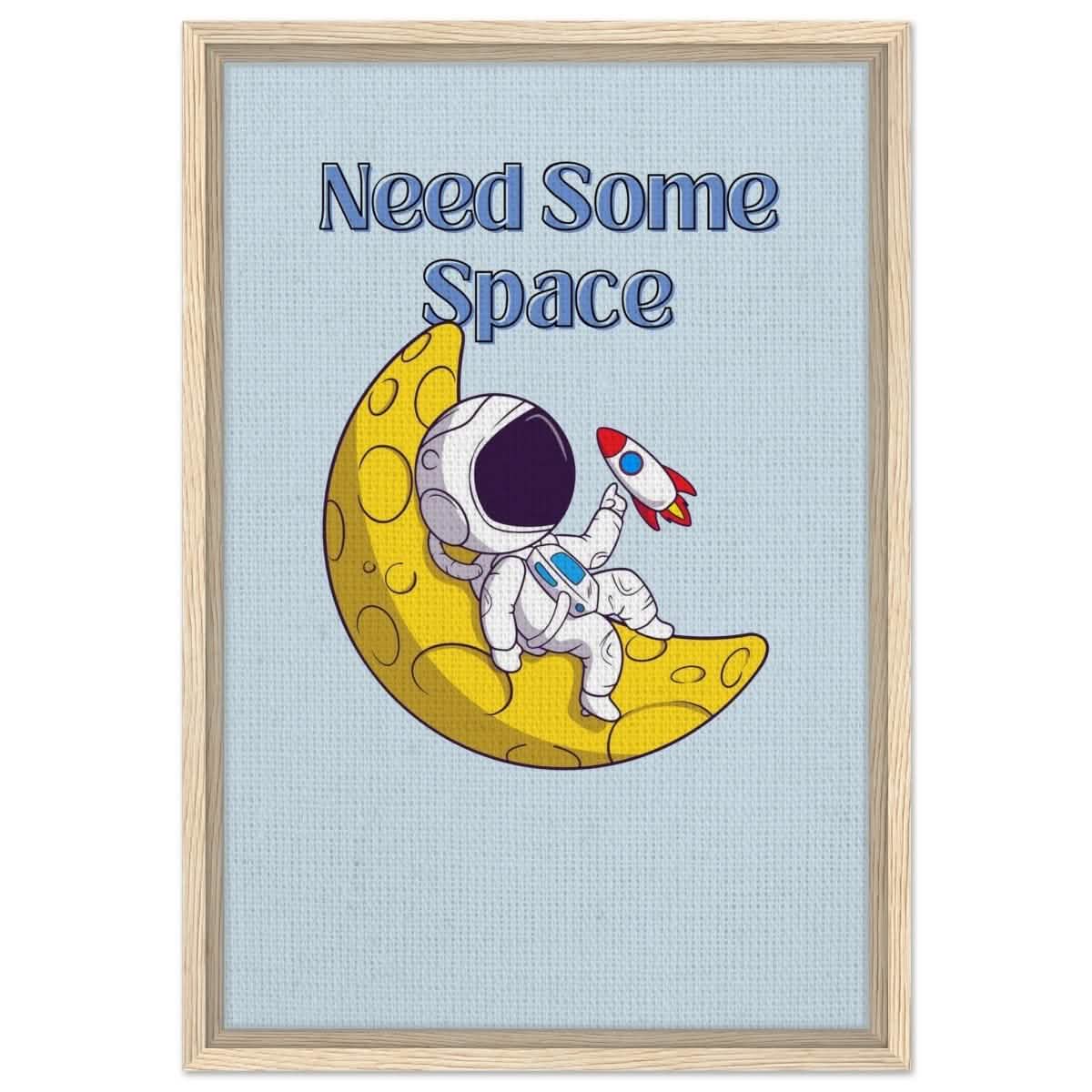 Cosmic Escape: Need Some Space | Motivational pop art wall art print - 40x60 cm / 16x24″ - Framed Canvas - Wood frame