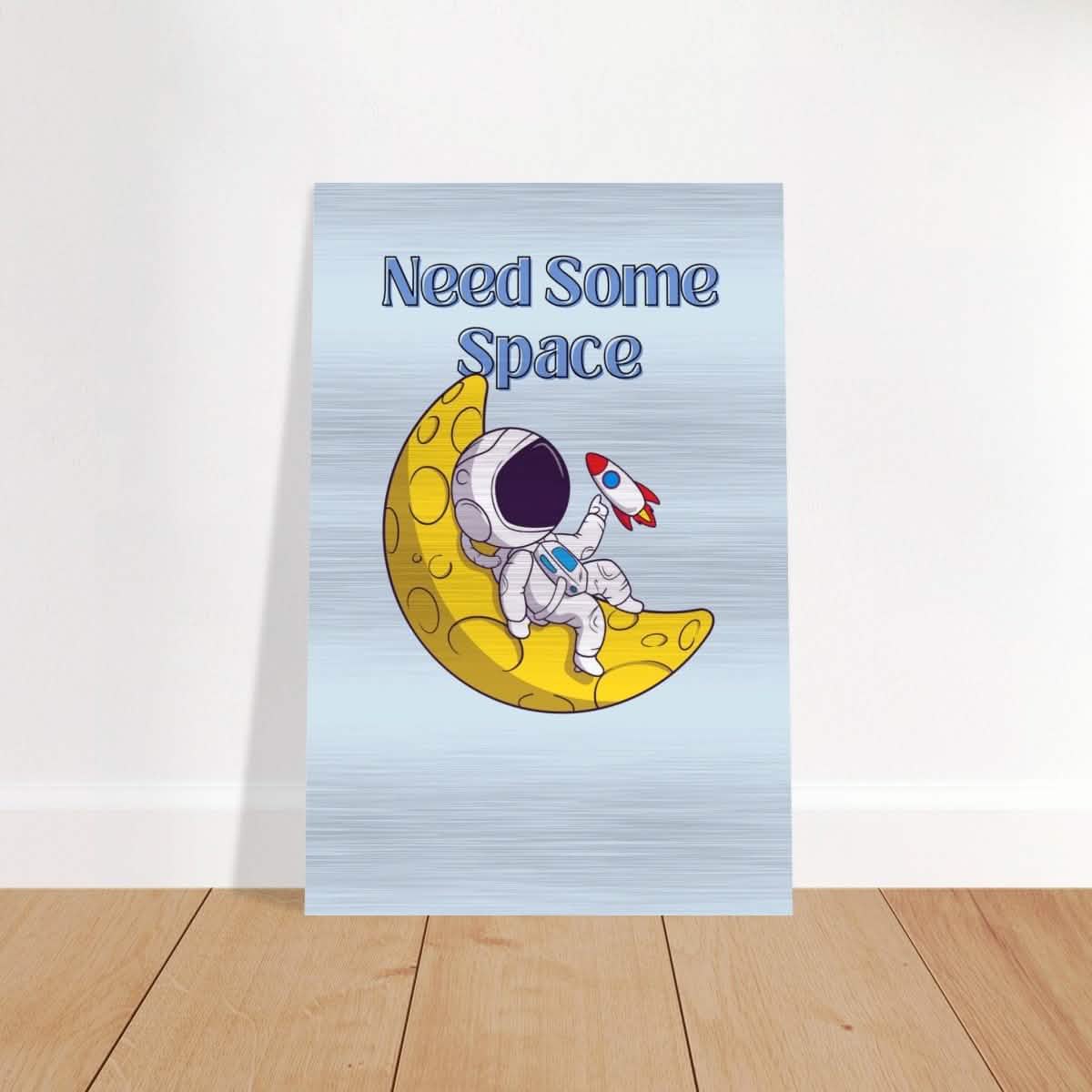 Cosmic Escape: Need Some Space | Motivational pop art wall art print - 50x75 cm / 20x30″ - Brushed Aluminum Print -