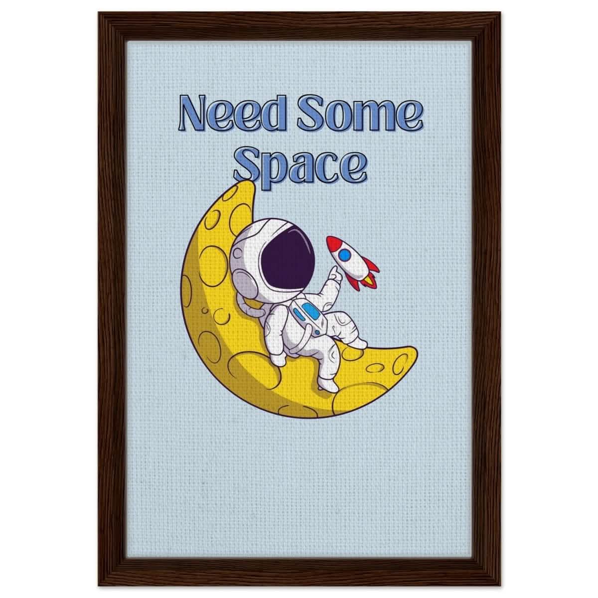 Cosmic Escape: Need Some Space | Motivational pop art wall art print - 30x45 cm / 12x18″ - Framed Canvas - Dark wood frame