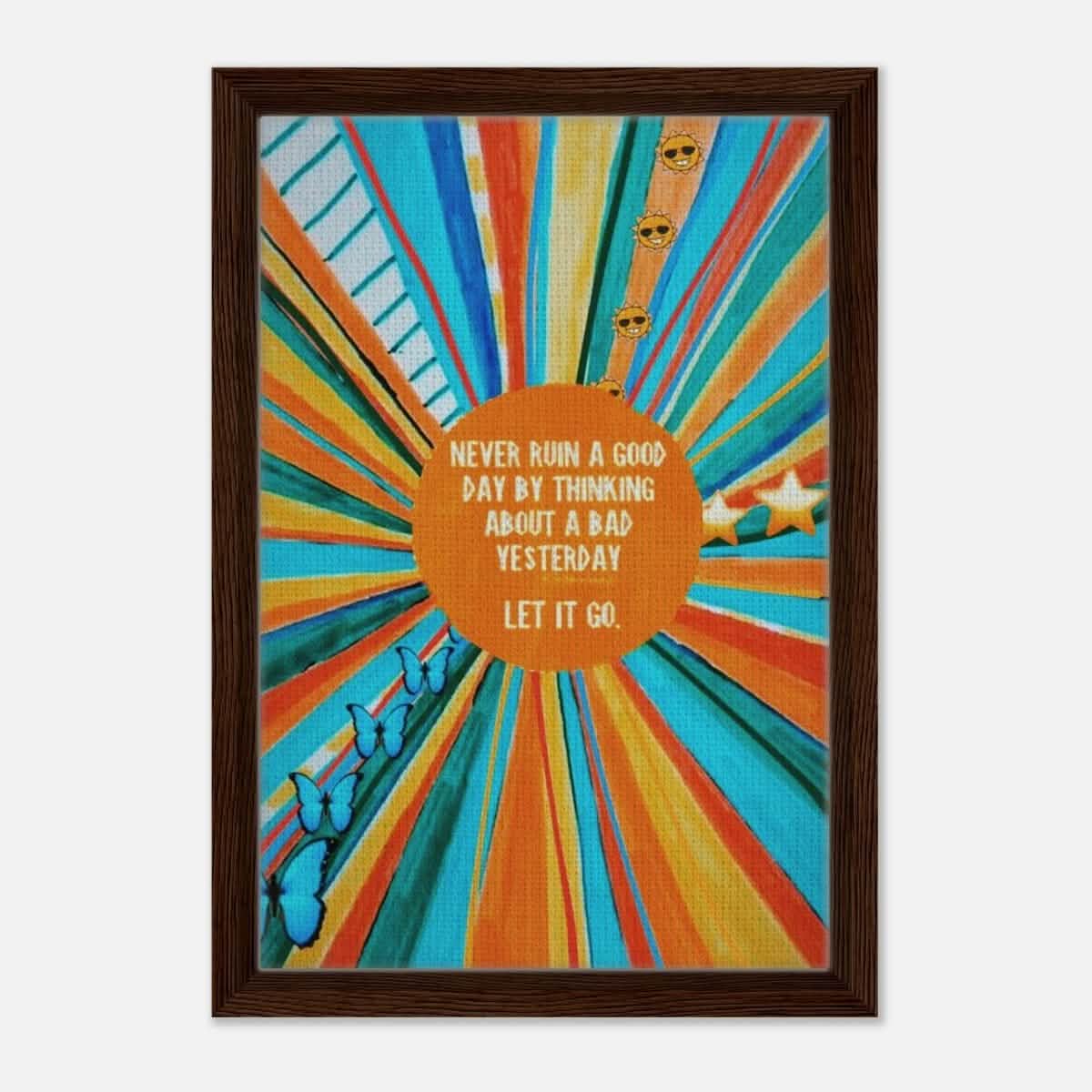 Da Vinci Motivational Art Wall art print | Never ruin a good day - Framed Canvas - 30x45 cm / 12x18″ - Dark wood frame