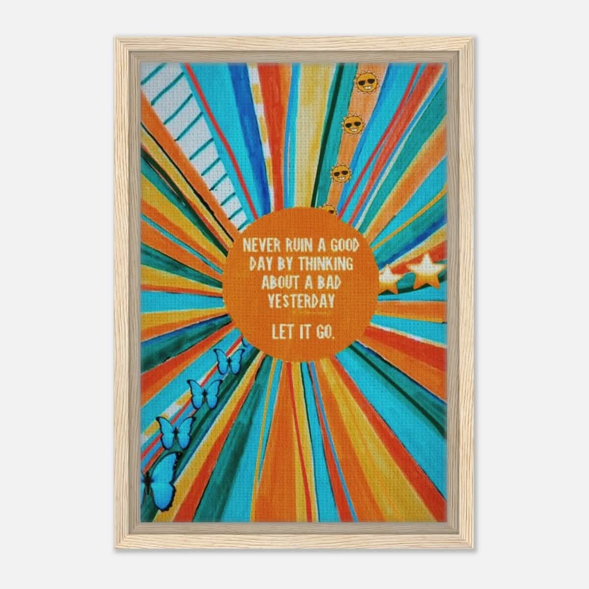 Da Vinci Motivational Art Wall art print | Never ruin a good day - Framed Canvas - 30x45 cm / 12x18″ - Wood frame