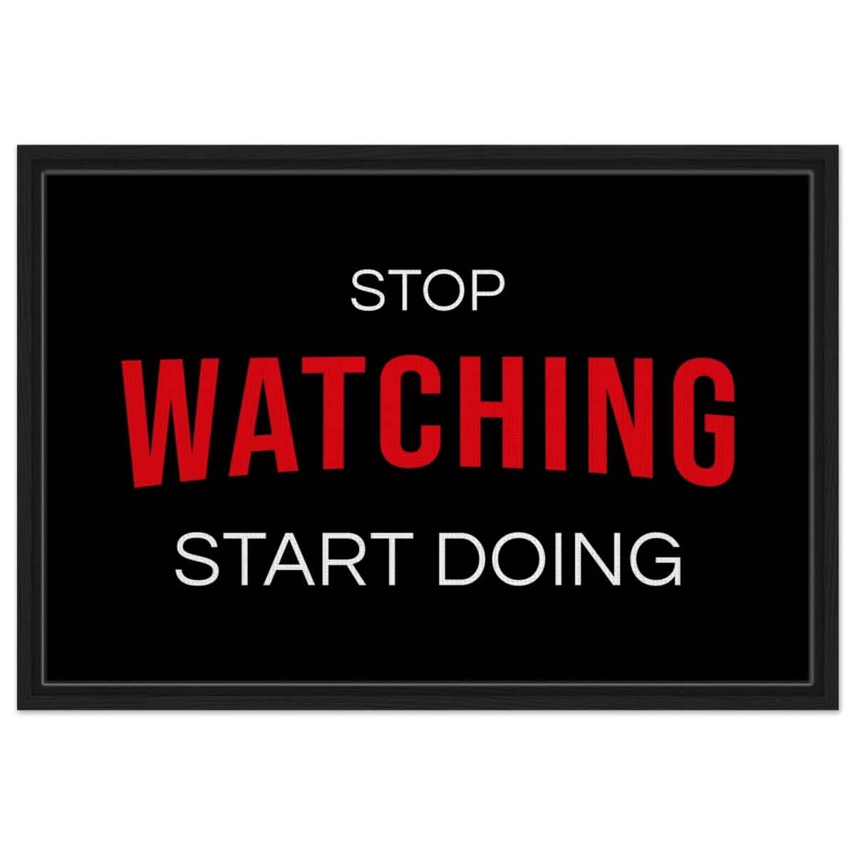 Da Vinci Motivational Art wall art print | Stop Watching Start Doing - Framed Canvas - 50x75 cm / 20x30″ - Black frame