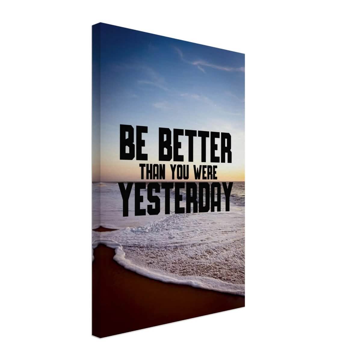 Da Vinci Motivational Wall art | Better Than Yesterday - Canvas - 40x60 cm / 16x24″ - Thick