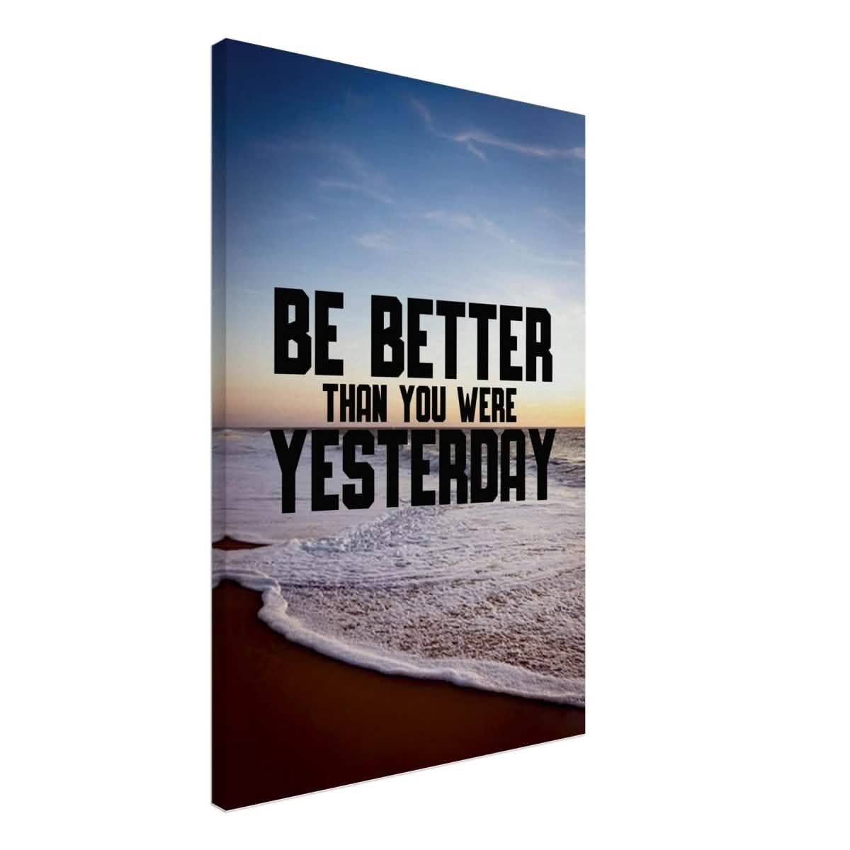 Da Vinci Motivational Wall art | Better Than Yesterday - Canvas - 50x75 cm / 20x30″ - Slim