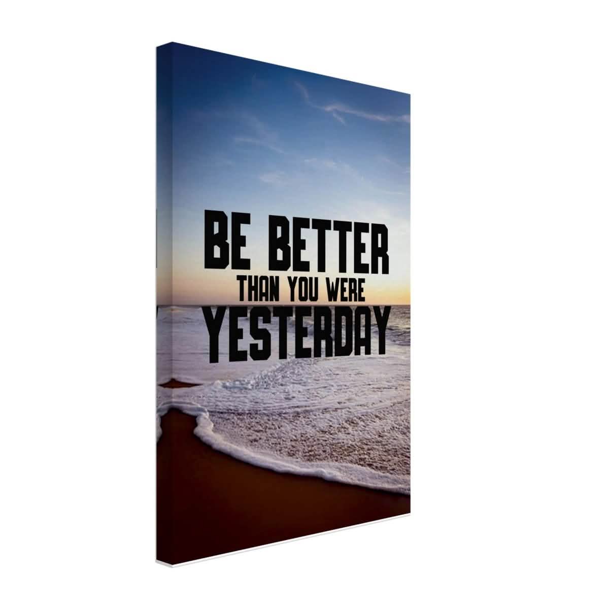 Da Vinci Motivational Wall art | Better Than Yesterday - Canvas - 30x45 cm / 12x18″ - Slim