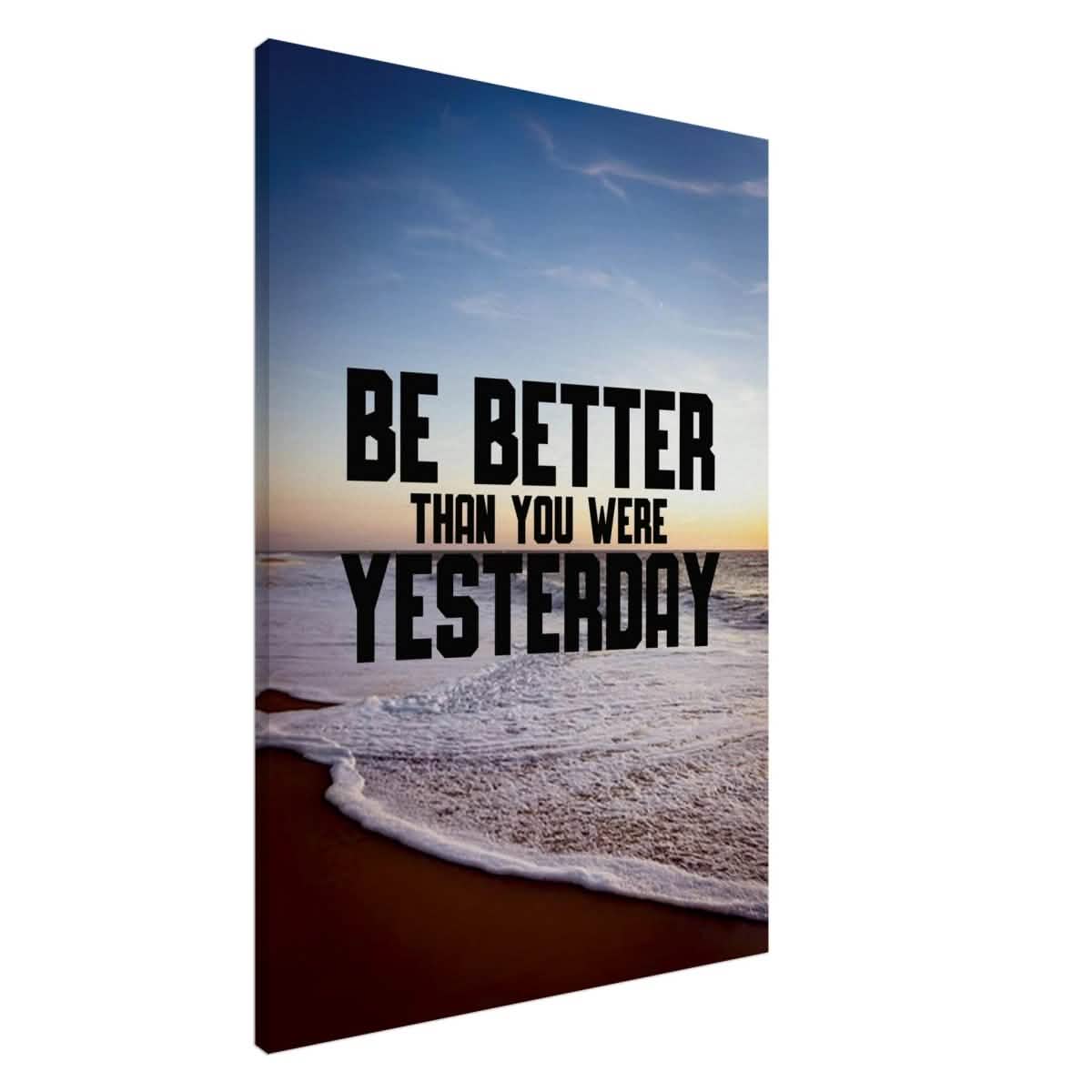 Da Vinci Motivational Wall art | Better Than Yesterday - Canvas - 70x100 cm / 28x40″ - Slim