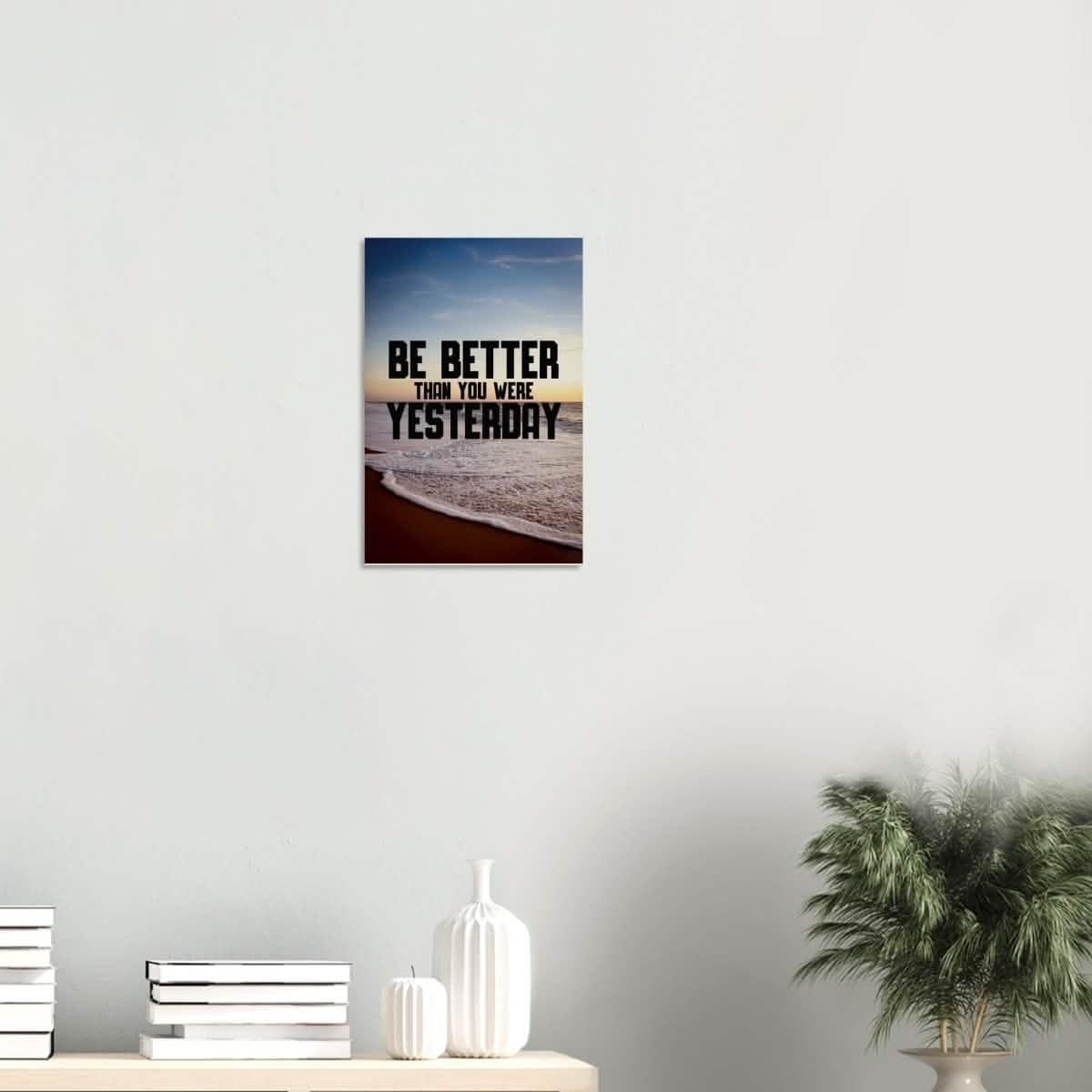 Da Vinci Motivational Wall art | Better Than Yesterday - Wood Prints - 30x45 cm / 12x18″ - 20 mm