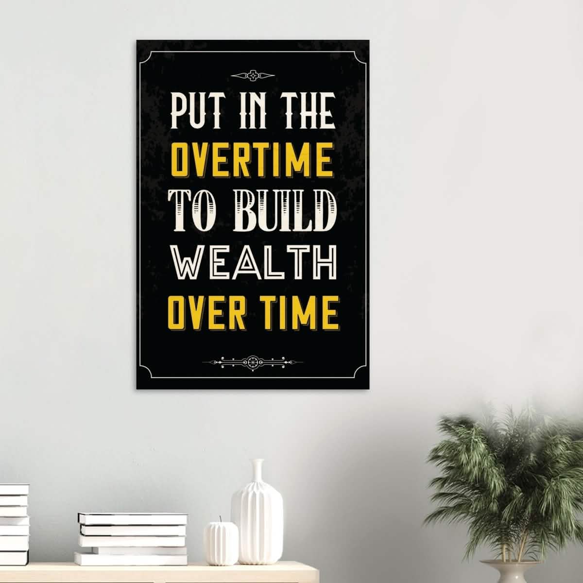Da Vinci Motivational Wall art | Overtime - Wood Prints - 60x90 cm / 24x36″ - 10 mm