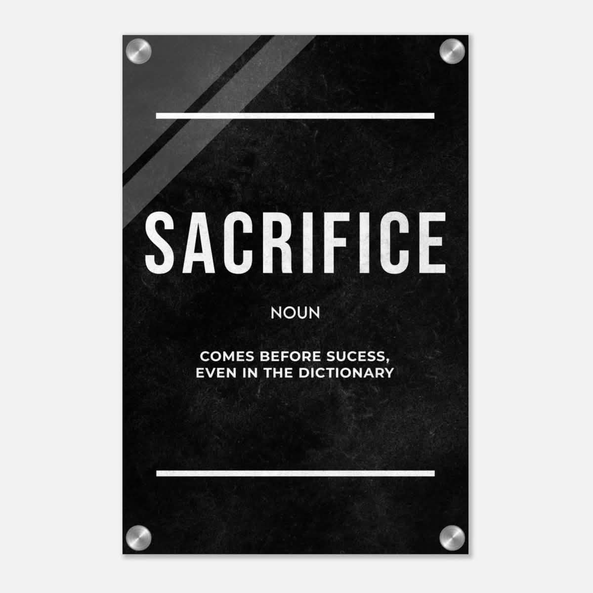 Da Vinci Motivational Wall art Print | Sacrifice - Acrylic Print - 30x45 cm / 12x18″ -
