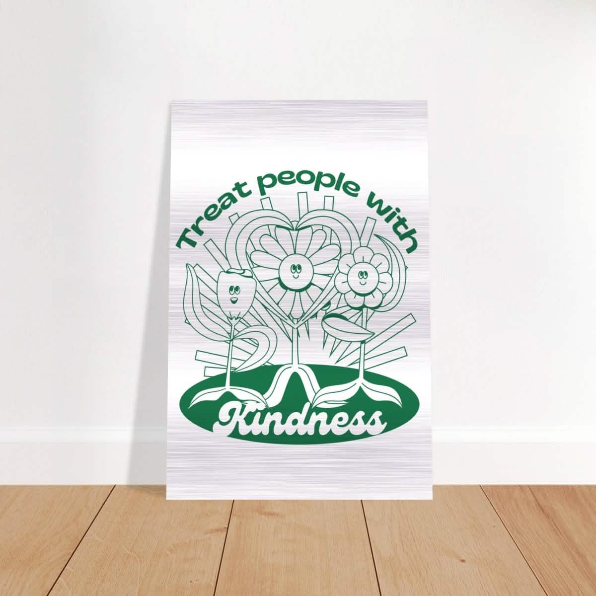 Digital Pop Art wall art print | Treat People With Kindness - Brushed Aluminum Print - 50x75 cm / 20x30″ -