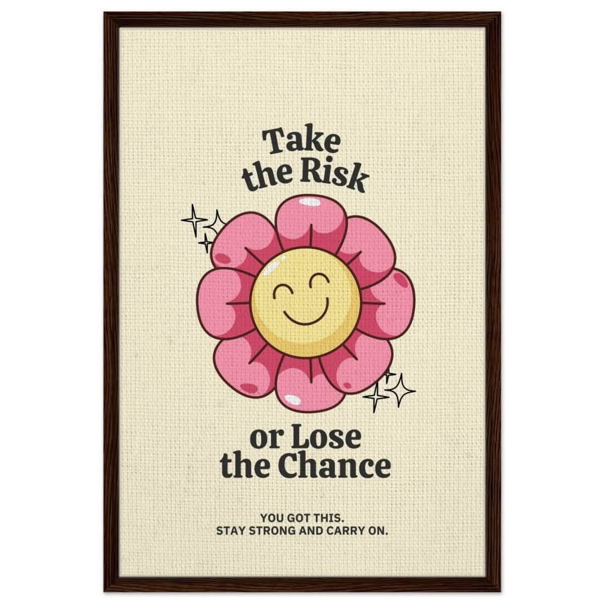 Embrace Positivity: Take the Risk | motivational wall art print - 60x90 cm / 24x36″ - Framed Canvas - Dark wood frame