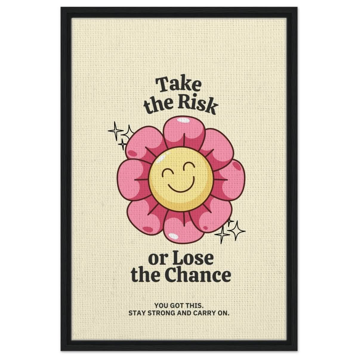Embrace Positivity: Take the Risk | motivational wall art print - 50x75 cm / 20x30″ - Framed Canvas - Black frame