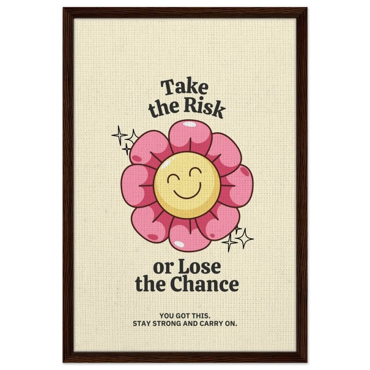 Embrace Positivity: Take the Risk | motivational wall art print - 50x75 cm / 20x30″ - Framed Canvas - Dark wood frame