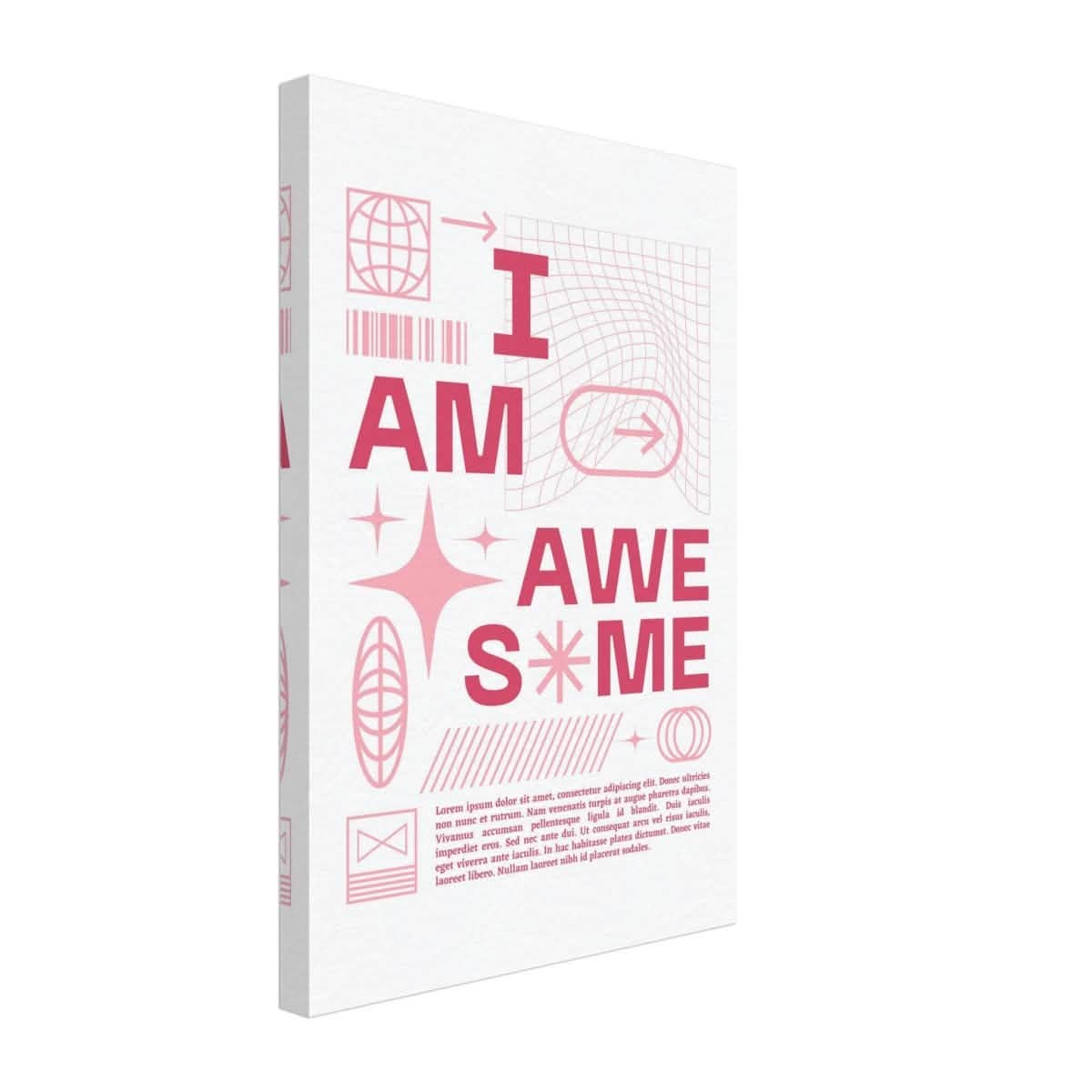 I am Awesome! | Motivational Art wall art print | Pop Art - Canvas - 30x45 cm / 12x18″ -