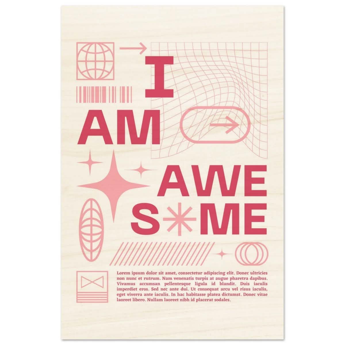 I am Awesome! | Motivational Art wall art print | Pop Art - Wood Prints - 60x90 cm / 24x36″ -