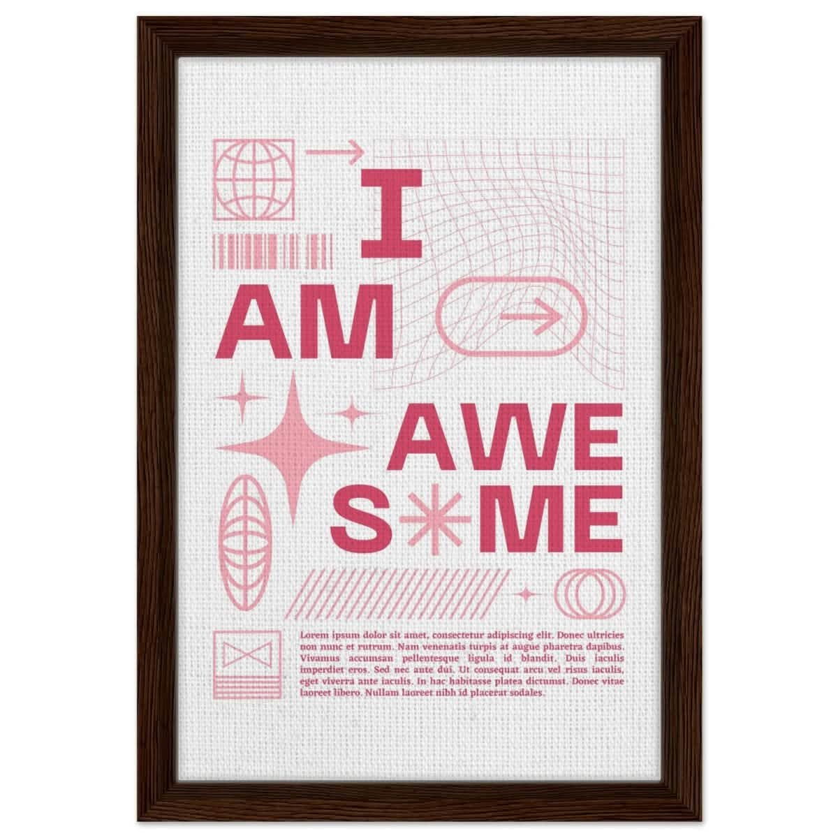 I am Awesome! | Motivational Art wall art print | Pop Art - Framed Canvas - 30x45 cm / 12x18″ - Dark wood frame