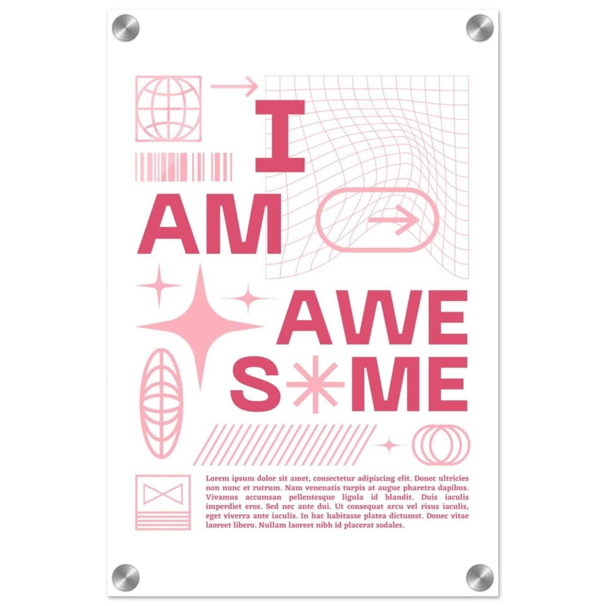 I am Awesome! | Motivational Art wall art print | Pop Art - Acrylic Print - 30x45 cm / 12x18″ -