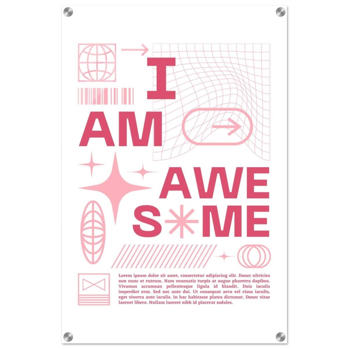 I am Awesome! | Motivational Art wall art print | Pop Art - Acrylic Print - 50x75 cm / 20x30″ -
