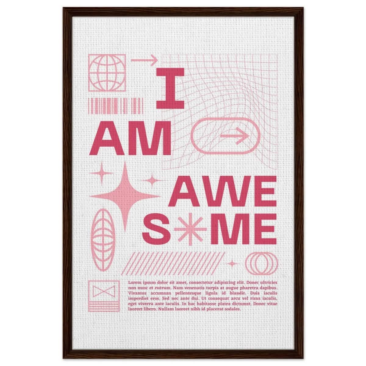 I am Awesome! | Motivational Art wall art print | Pop Art - Framed Canvas - 60x90 cm / 24x36″ - Dark wood frame