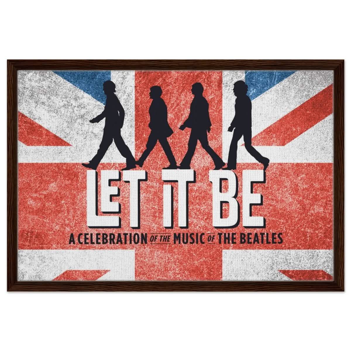 Let It Be – A Tribute to The Beatles | Pop Art - 50x75 cm / 20x30″ - Framed Canvas - Dark wood frame