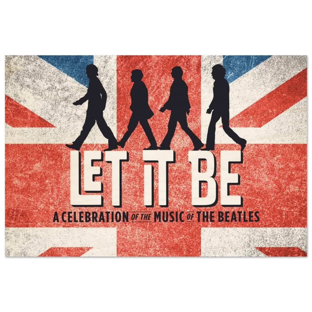 Let It Be – A Tribute to The Beatles | Pop Art - 50x75 cm / 20x30″ - Wood Prints -