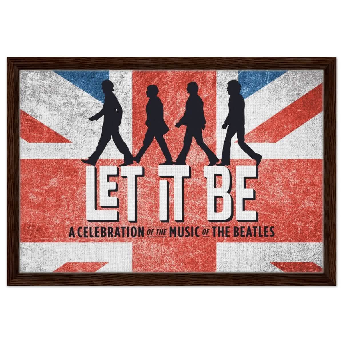 Let It Be – A Tribute to The Beatles | Pop Art - 40x60 cm / 16x24″ - Framed Canvas - Dark wood frame