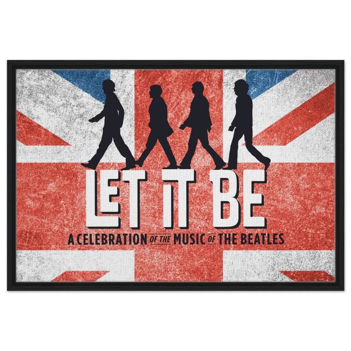 Let It Be – A Tribute to The Beatles | Pop Art - 60x90 cm / 24x36″ - Framed Canvas - Black frame