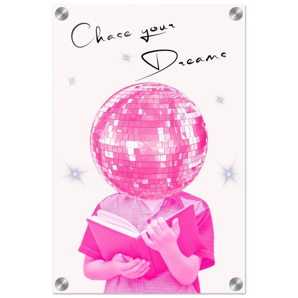 Motivational Art wall art print | Chase Your Dreams - Acrylic Print - 30x45 cm / 12x18″ -