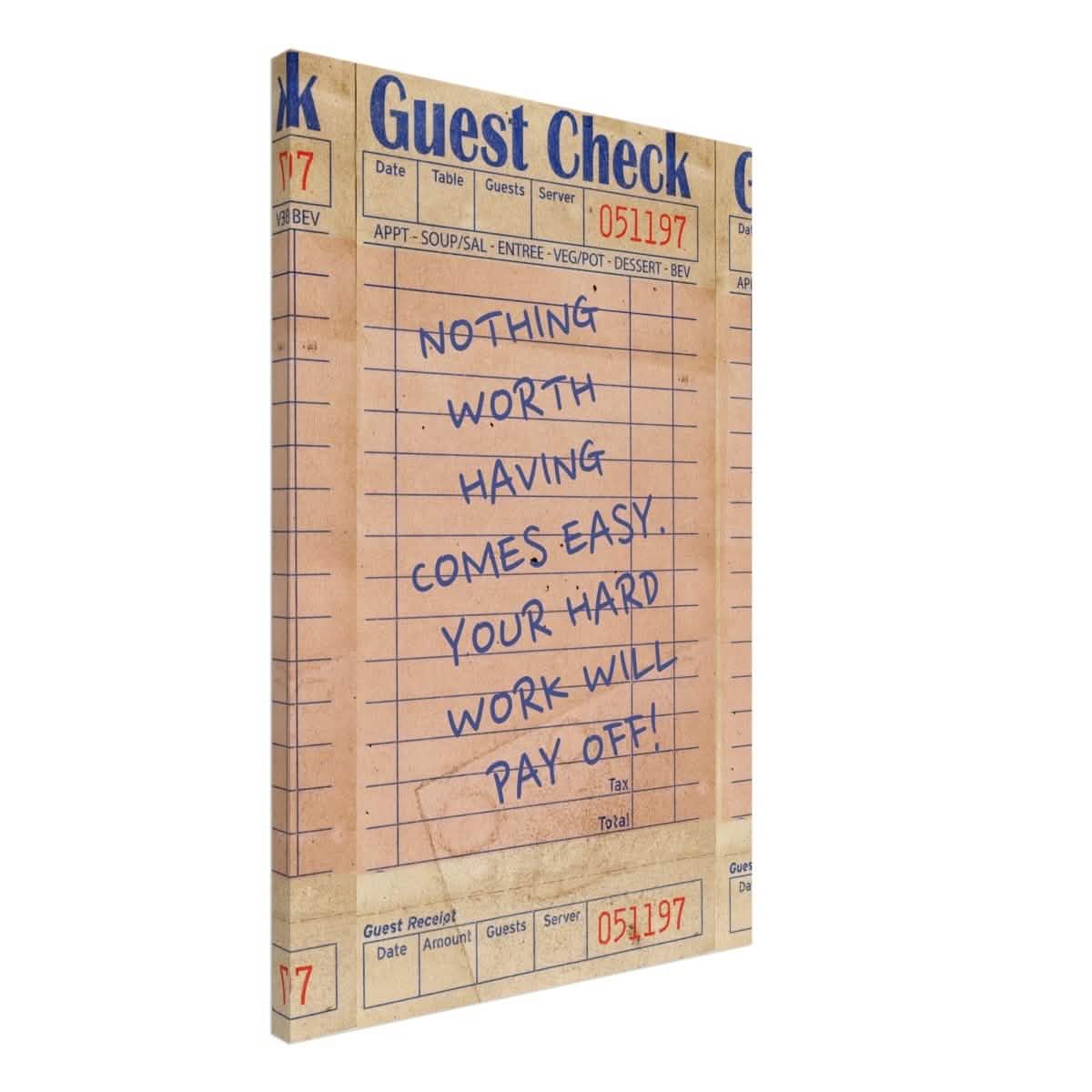 Nothing Worth Having Comes Easy | Motivational Pop Art wall art print - Canvas - 50x75 cm / 20x30″ -