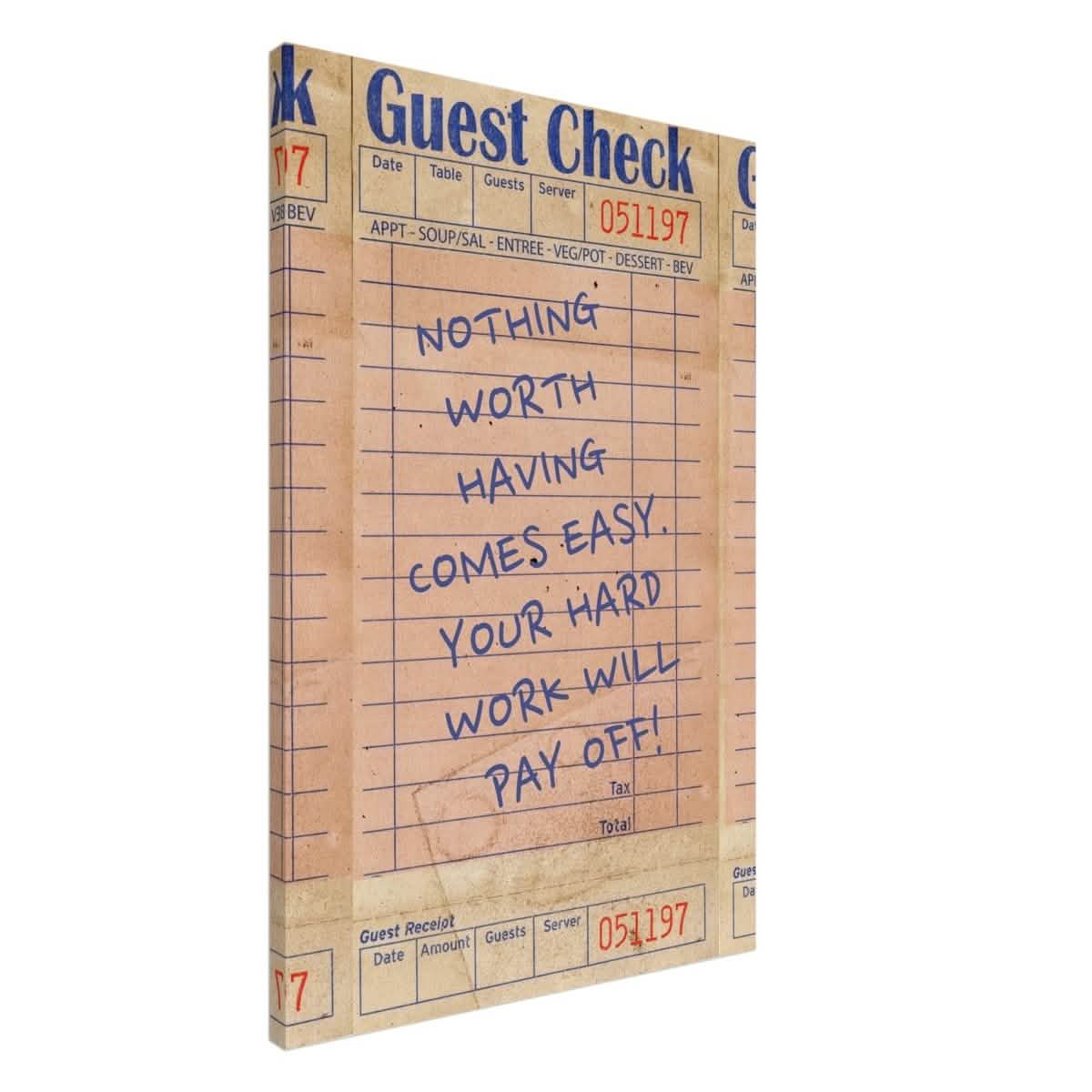 Nothing Worth Having Comes Easy | Motivational Pop Art wall art print - Canvas - 60x90 cm / 24x36″ -