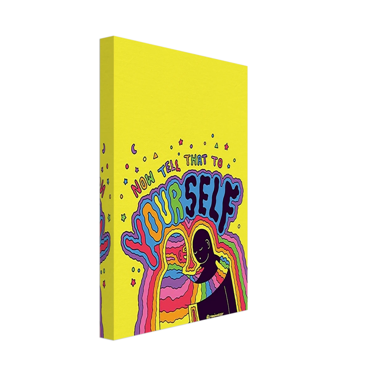 "Now Tell That to Yourself" – Radiant Inner Kindness Message | Wall Art Print - Canvas - 20x30 cm / 8x12″ -