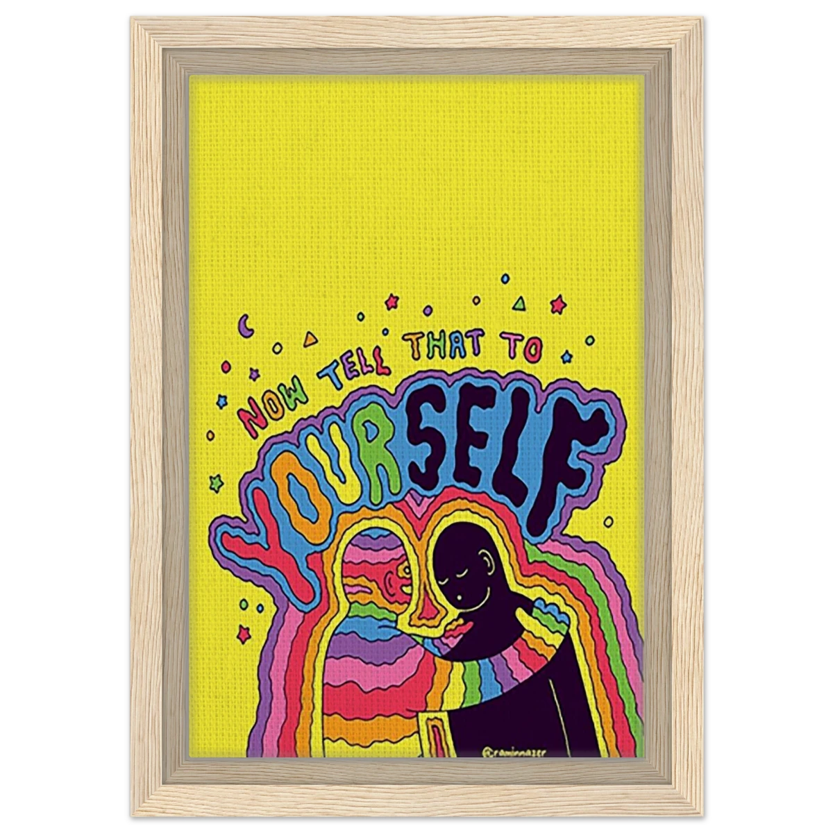 "Now Tell That to Yourself" – Radiant Inner Kindness Message | Wall Art Print - Framed Canvas - 20x30 cm / 8x12″ - Wood frame