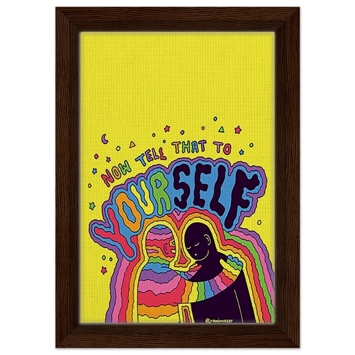 "Now Tell That to Yourself" – Radiant Inner Kindness Message | Wall Art Print - Framed Canvas - 20x30 cm / 8x12″ - Dark wood frame