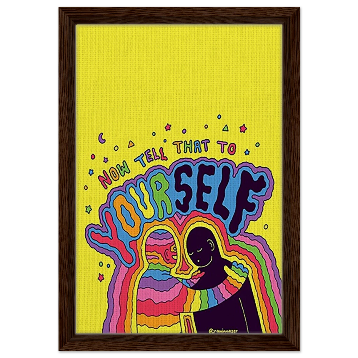 "Now Tell That to Yourself" – Radiant Inner Kindness Message | Wall Art Print - Framed Canvas - 30x45 cm / 12x18″ - Dark wood frame