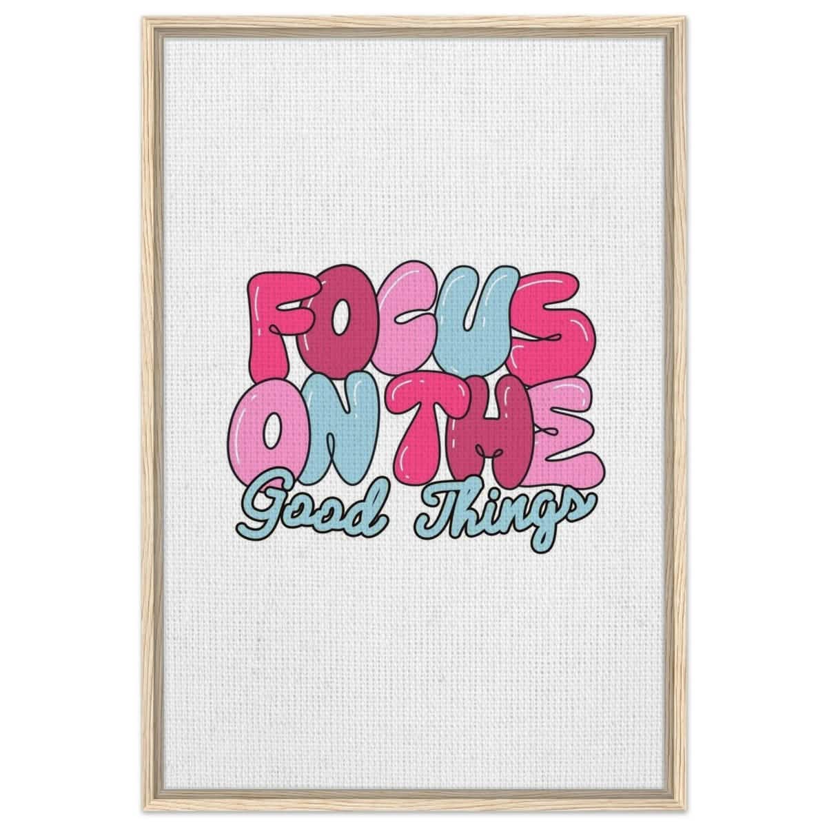 Optimistic Focus: Good Vibes Only | motivational art print - 60x90 cm / 24x36″ - Framed Canvas - Wood frame