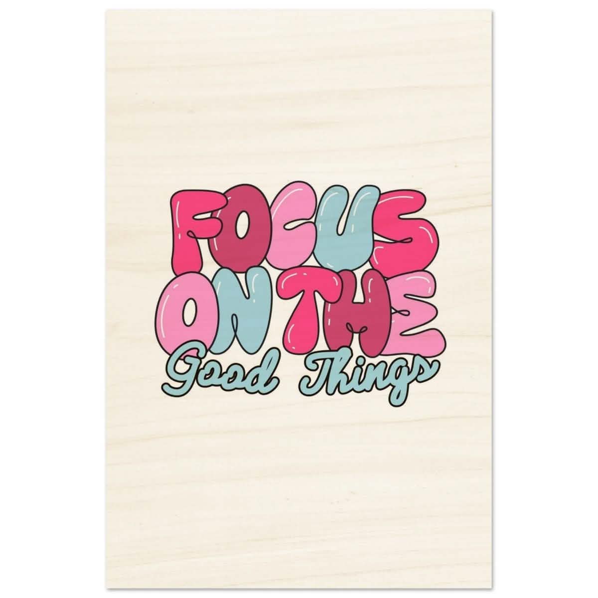 Optimistic Focus: Good Vibes Only | motivational art print - 60x90 cm / 24x36″ - Wood Prints -