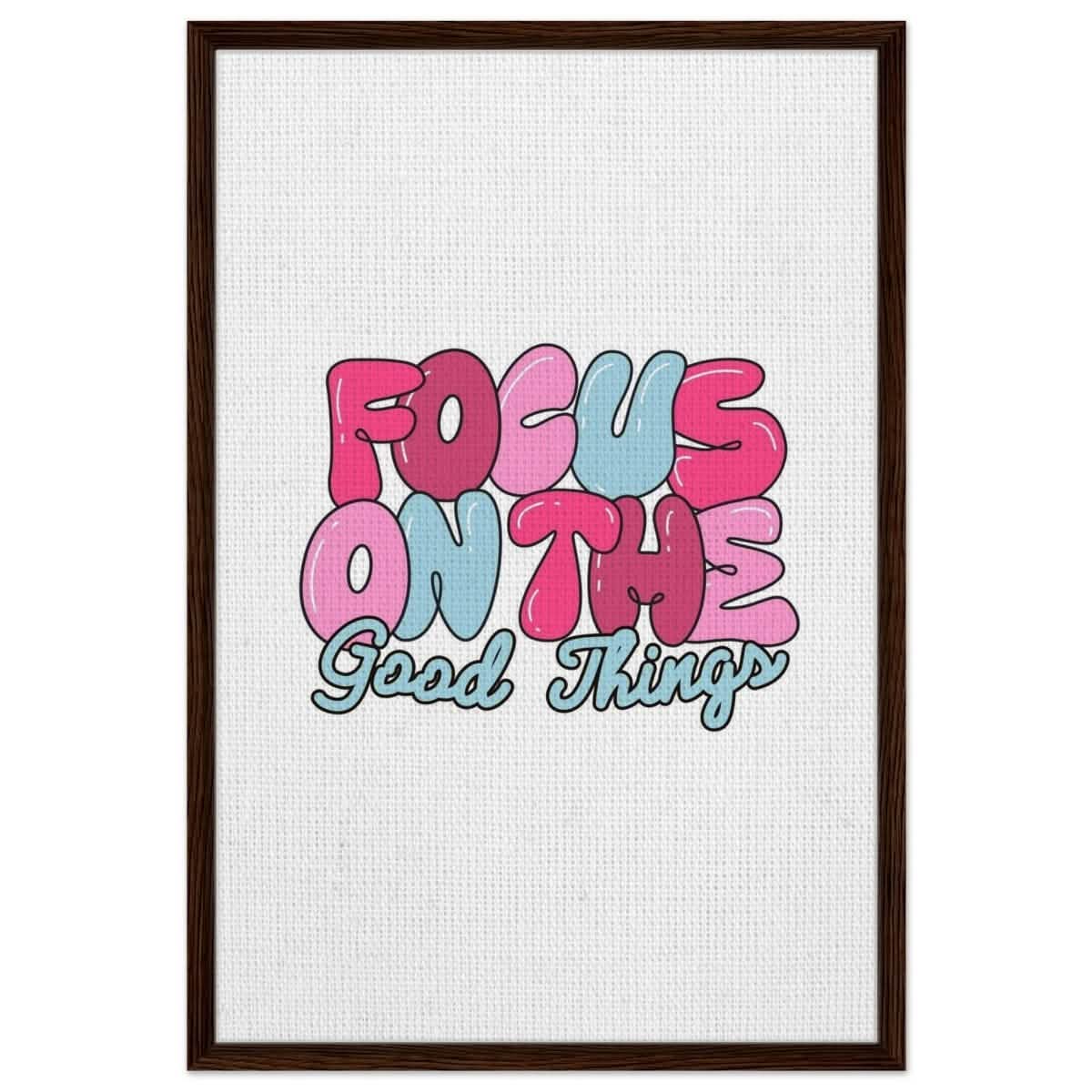 Optimistic Focus: Good Vibes Only | motivational art print - 60x90 cm / 24x36″ - Framed Canvas - Dark wood frame