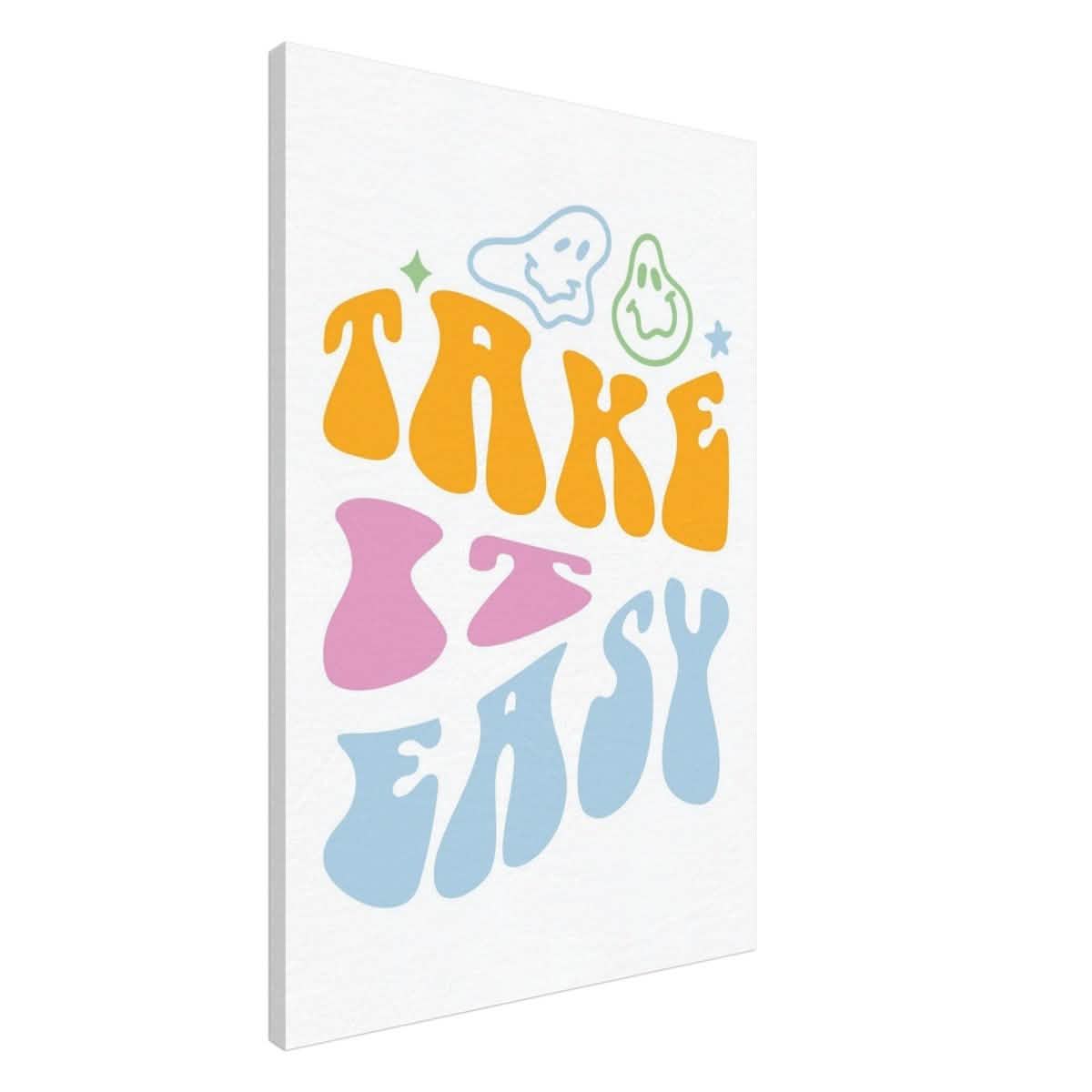 Take it Easy | Motivational Pop art wall art print - Canvas - 60x90 cm / 24x36″ -