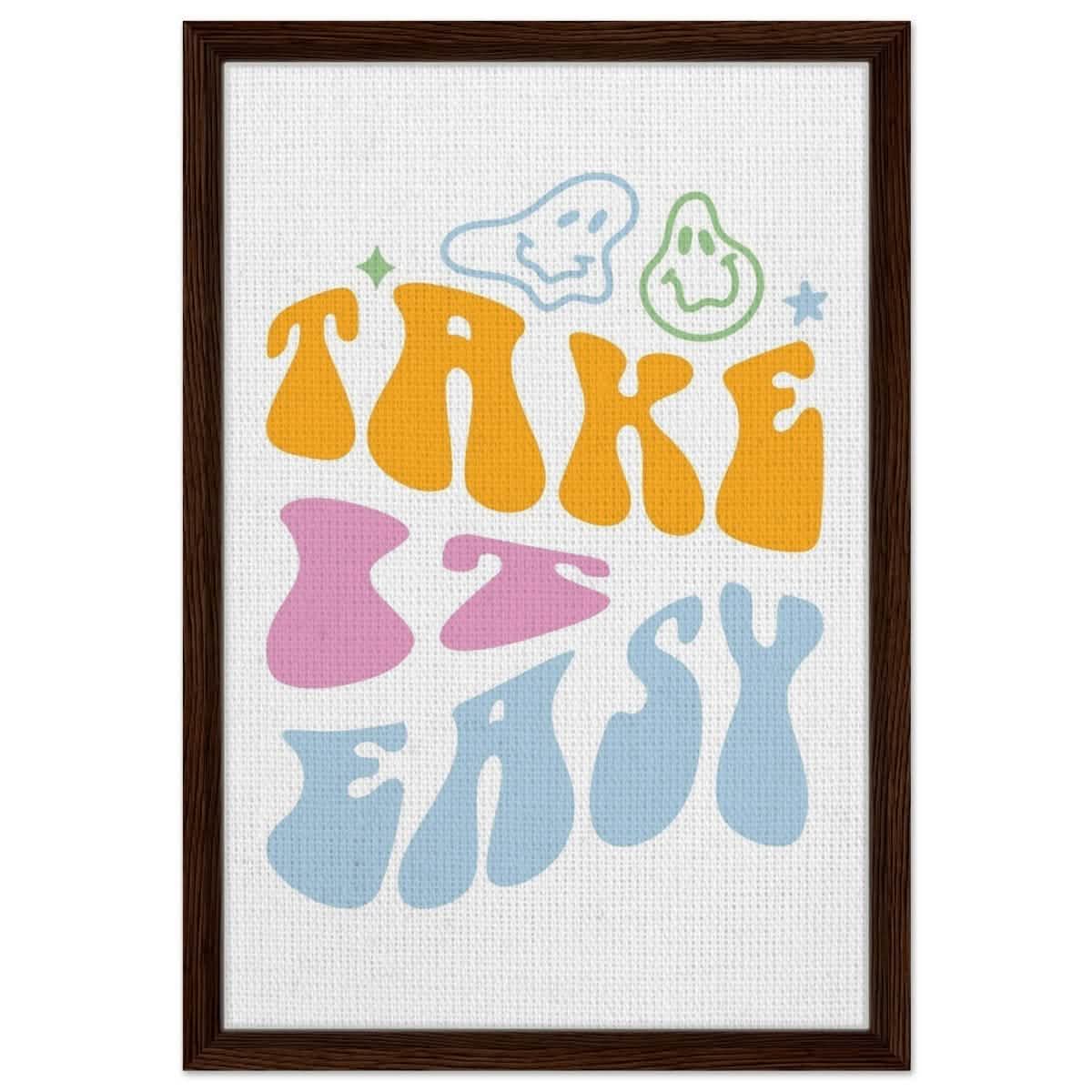 Take it Easy | Motivational Pop art wall art print - Framed Canvas - 40x60 cm / 16x24″ - Dark wood frame