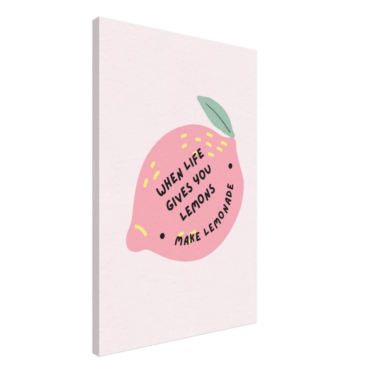 Turn Challenges into Strength: When Life Gives You Lemons | Wall art print - 50x75 cm / 20x30″ - Canvas -