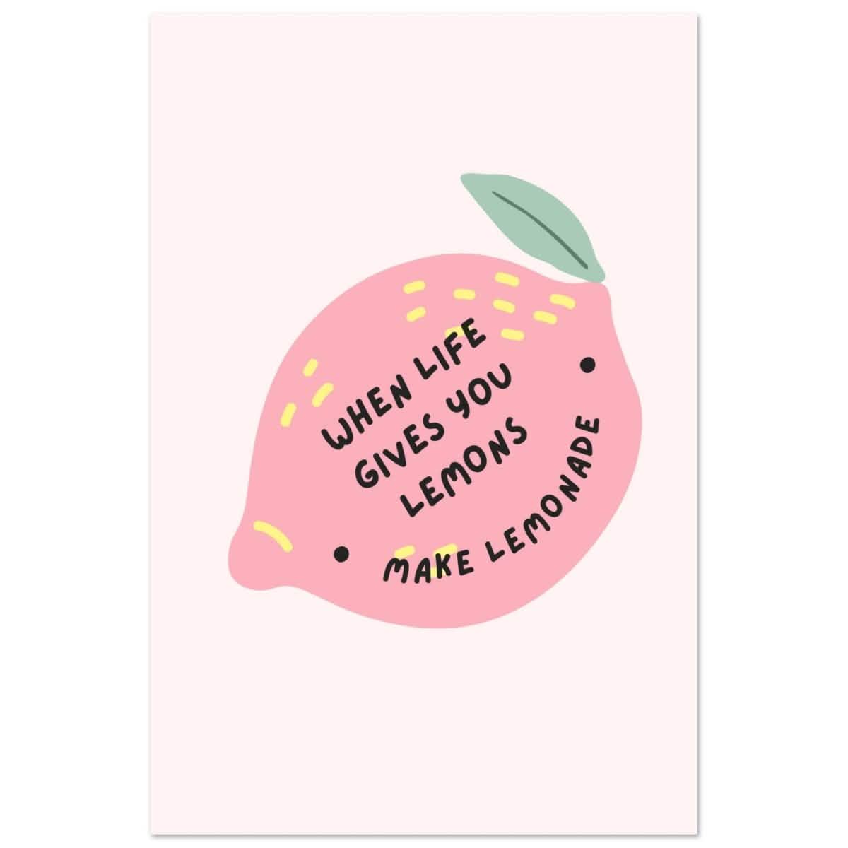 Turn Challenges into Strength: When Life Gives You Lemons | Wall art print - 40x60 cm / 16x24″ - Aluminum Print -