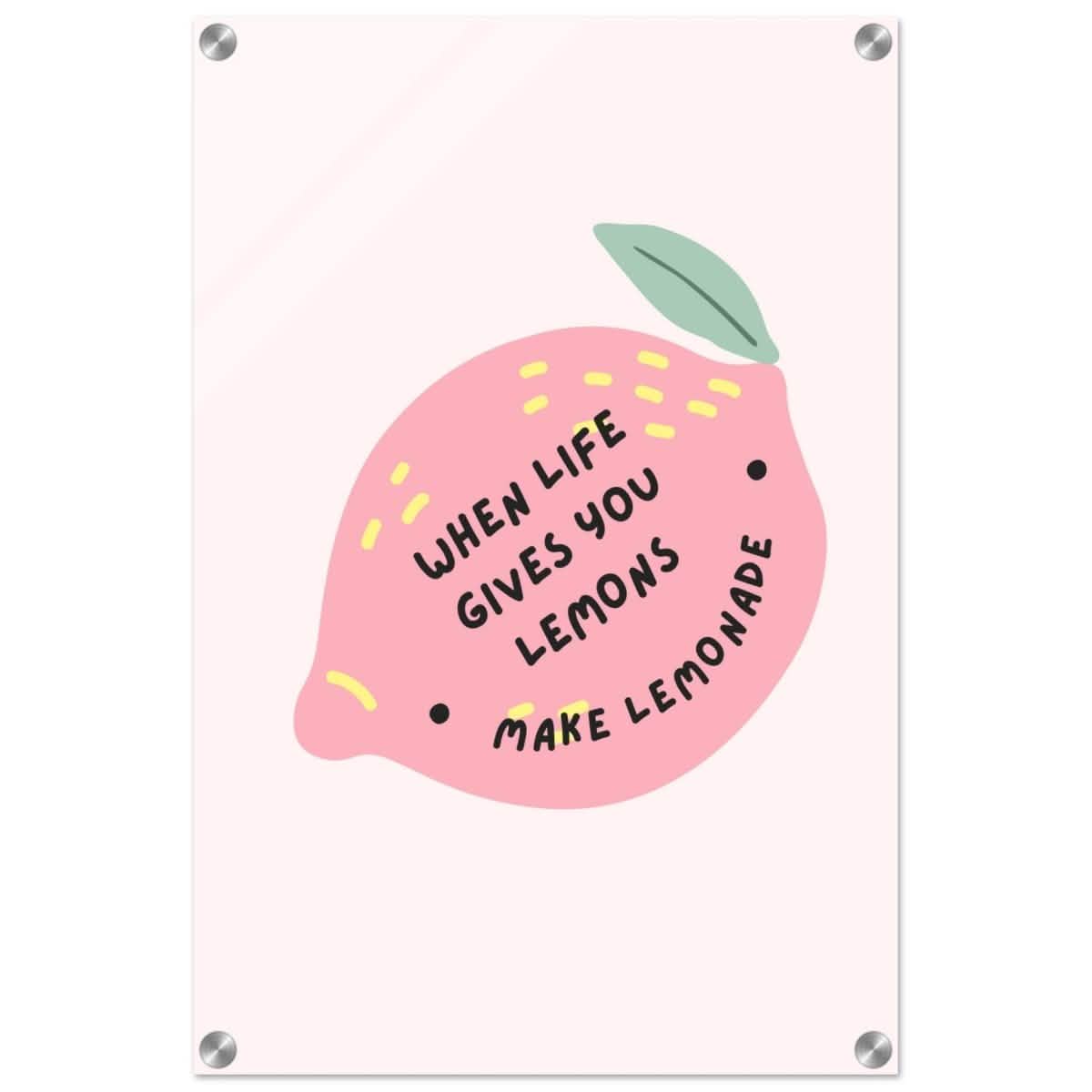 Turn Challenges into Strength: When Life Gives You Lemons | Wall art print - 40x60 cm / 16x24″ - Acrylic Print -