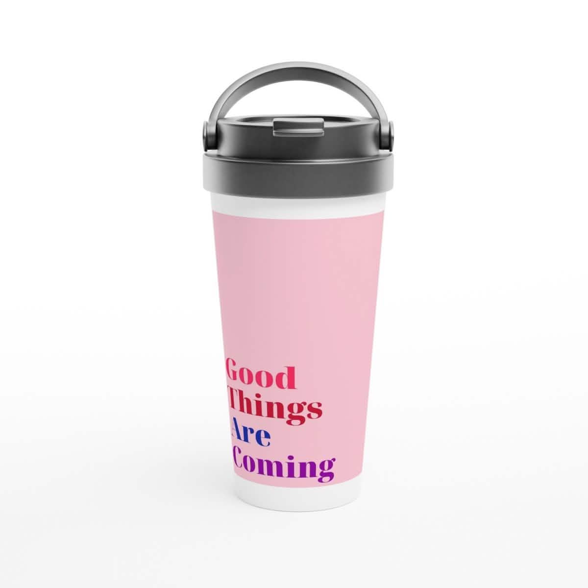 White Stainless Steel Water Bottles & Travel Mugs | Good things are coming - White 15oz Stainless Steel Travel Mug -