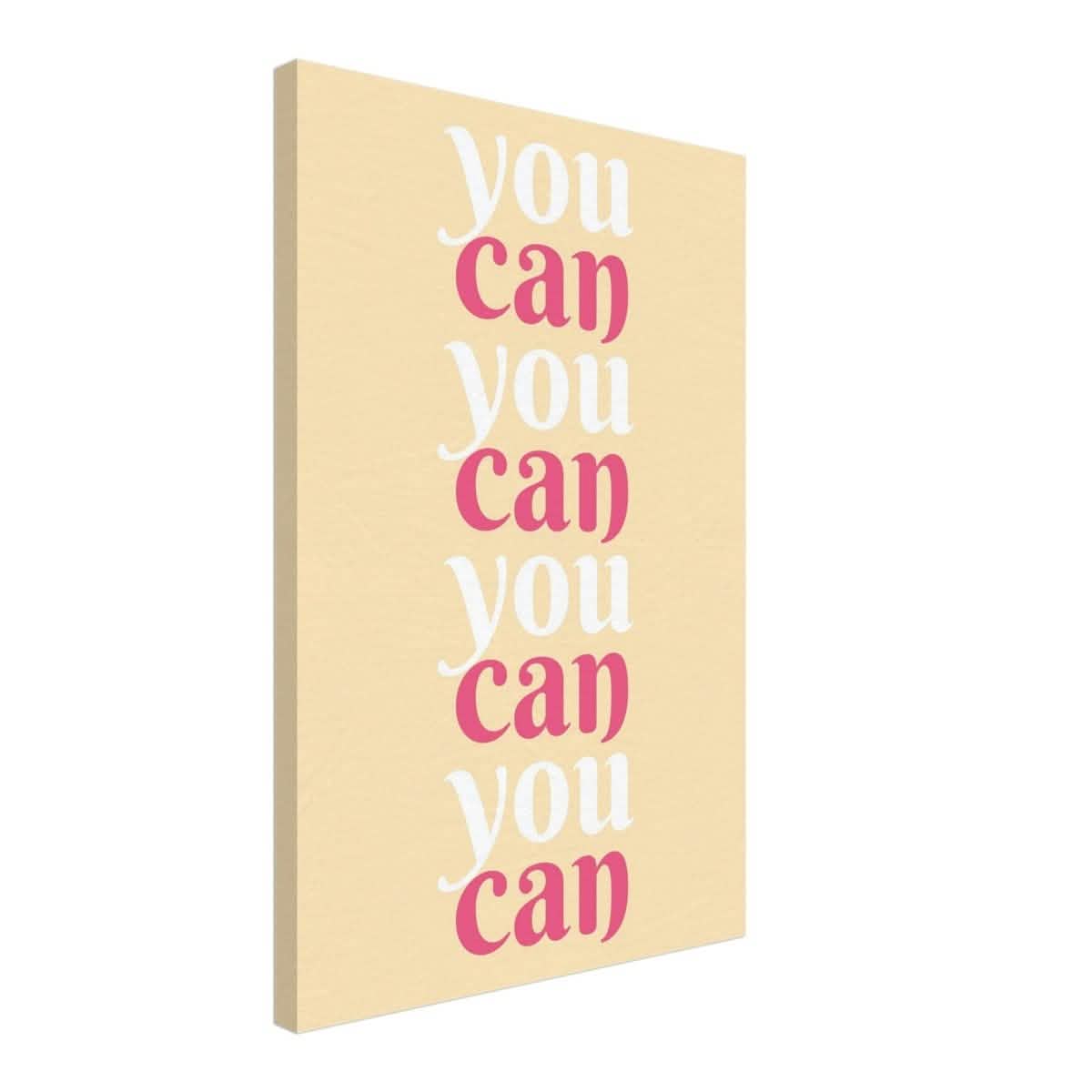 "You Can" | Motivational Art wall art print - Canvas - 40x60 cm / 16x24″ -