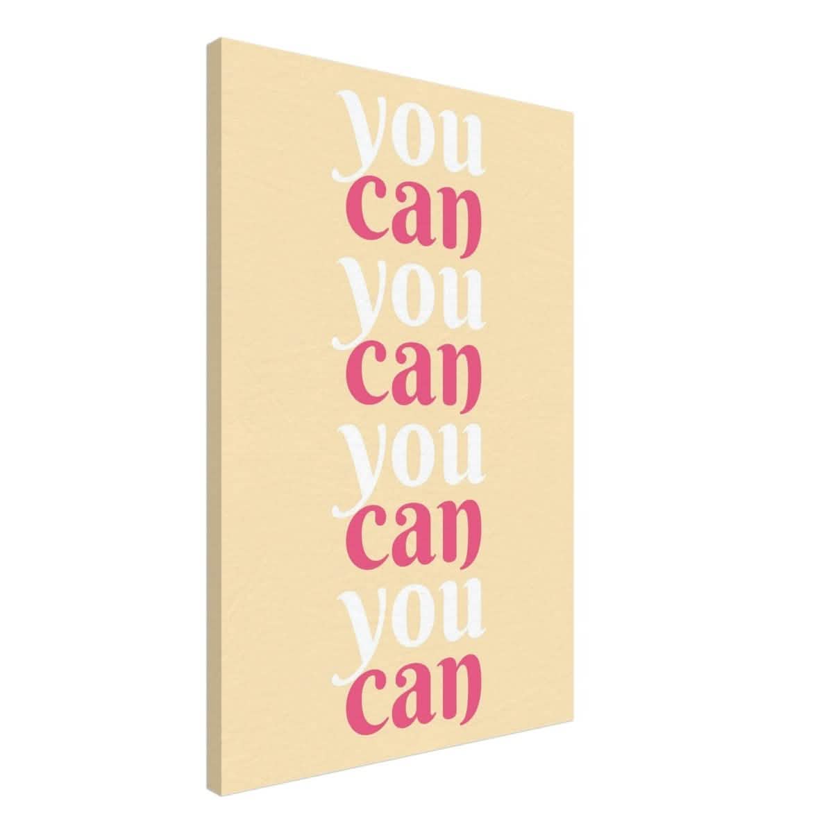 "You Can" | Motivational Art wall art print - Canvas - 50x75 cm / 20x30″ -
