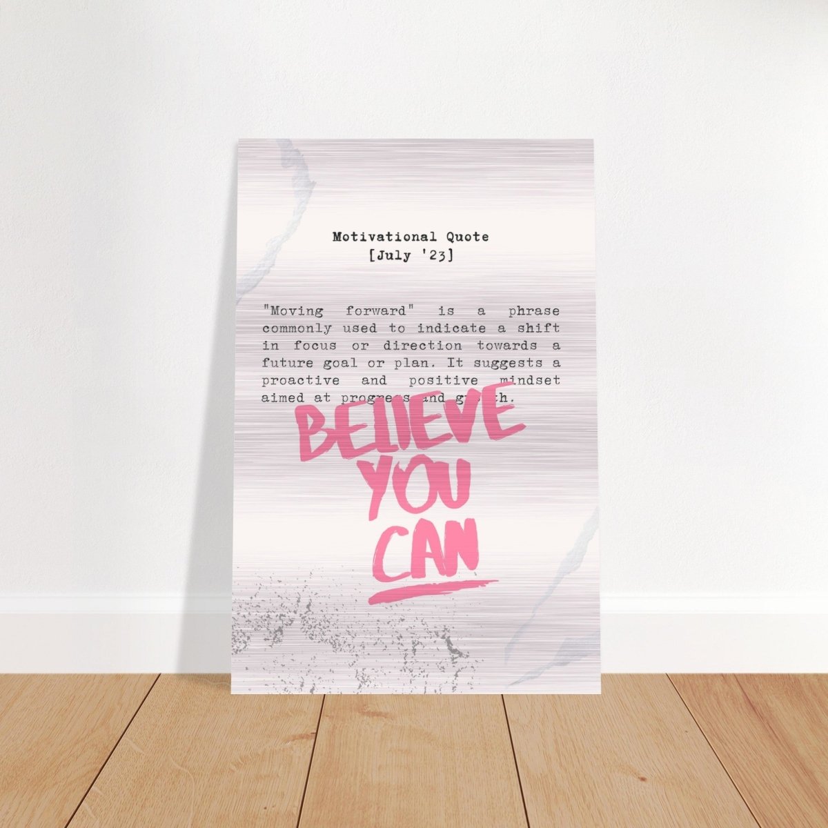 Believe You Can , Motivational Quote | Wall art print - 40x60 cm / 16x24″ - Brushed Aluminum Print - 