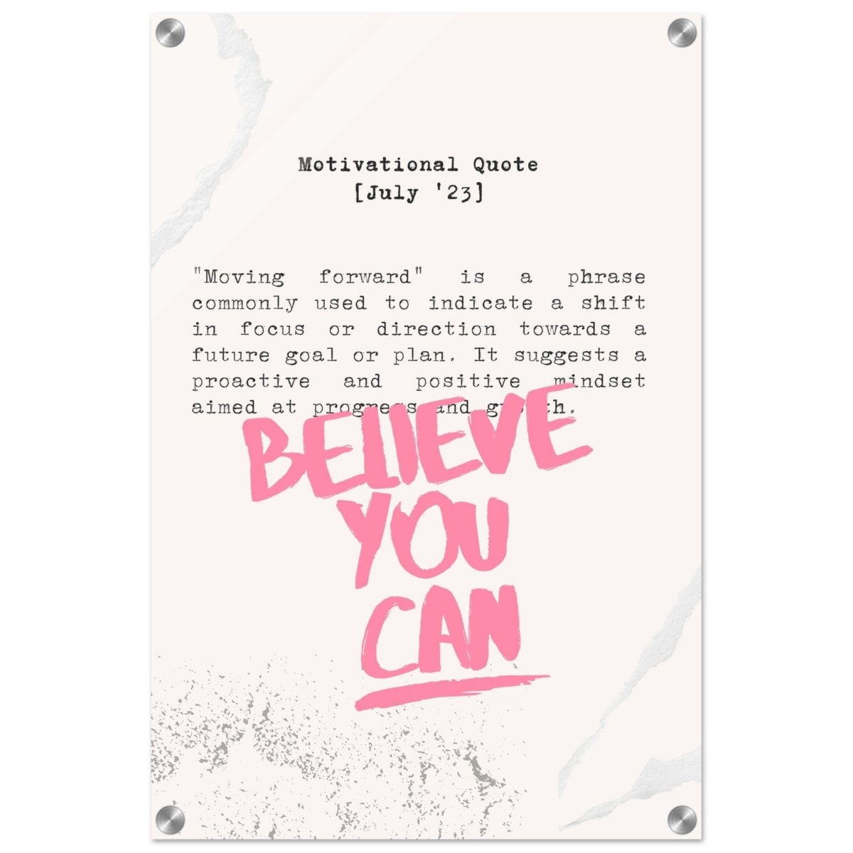 Believe You Can , Motivational Quote | Wall art print - 40x60 cm / 16x24″ - Acrylic Print - 