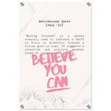 Believe You Can , Motivational Quote | Wall art print - 40x60 cm / 16x24″ - Acrylic Print - 