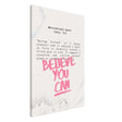 Believe You Can , Motivational Quote | Wall art print - 60x90 cm / 24x36″ - Canvas - 